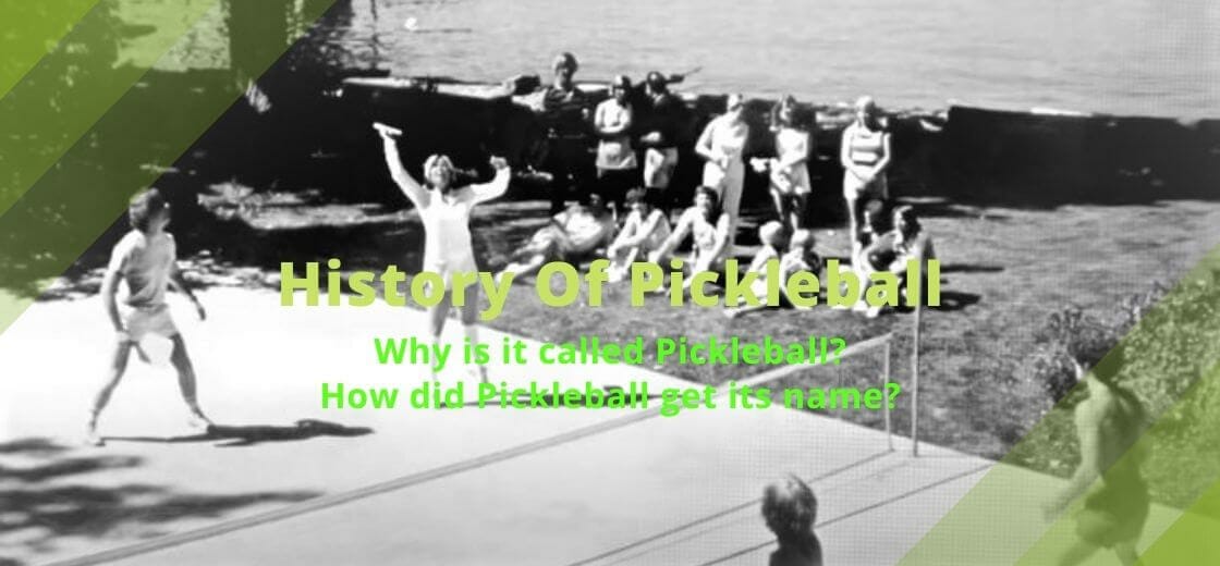 Why is it called pickleball? How did pickleball get its name? History of Pickleball